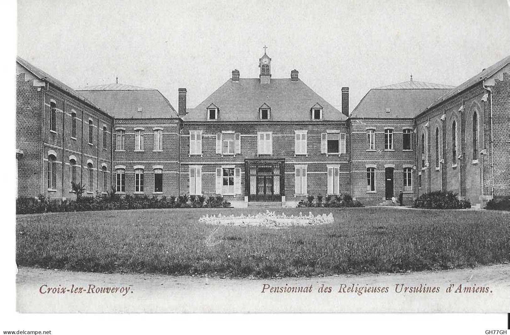 CPA CROIX-LEZ-ROUVEROY -PENSIONNAT DES RELIGIEUSES URSULINES D'AMIENS -non circulée