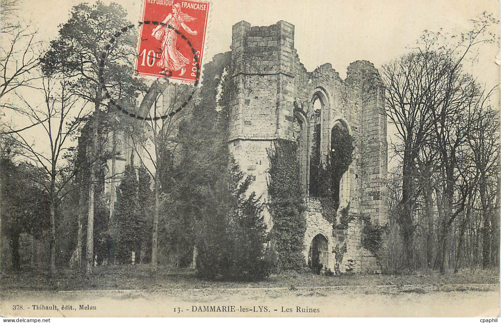 CPA Dammarie les Lys Les Ruines