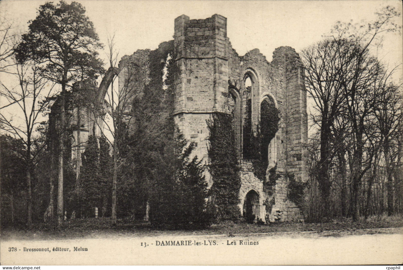 CPA Dammarie les Lys Les Ruines