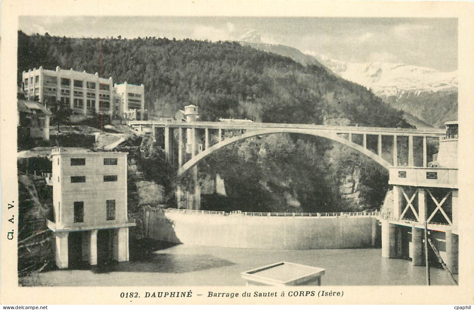 CPA Dauphine Barrage du Sautet a Corps Isere