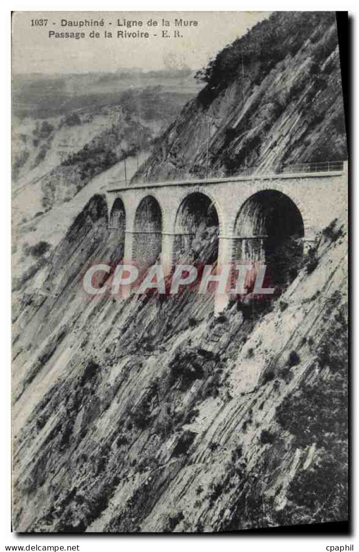 CPA Dauphine Ligne de la Mure Passage de la Rivoire