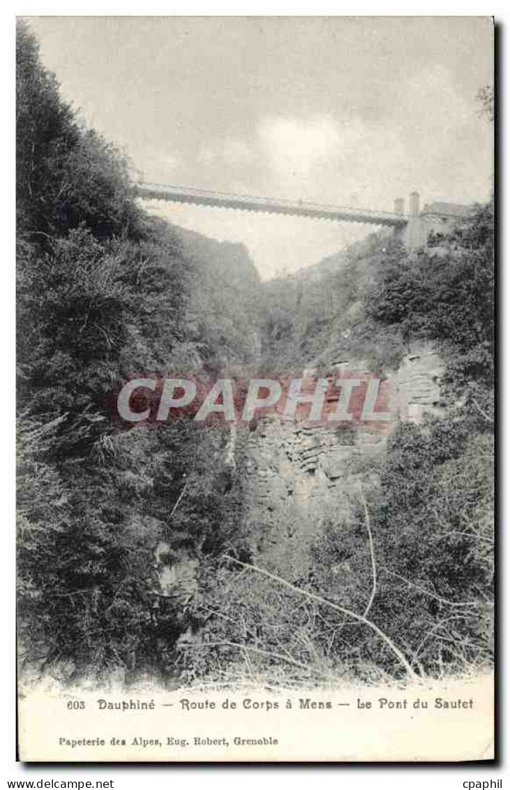 CPA Dauphine Route de Corps a Mens le Pont du Sautet
