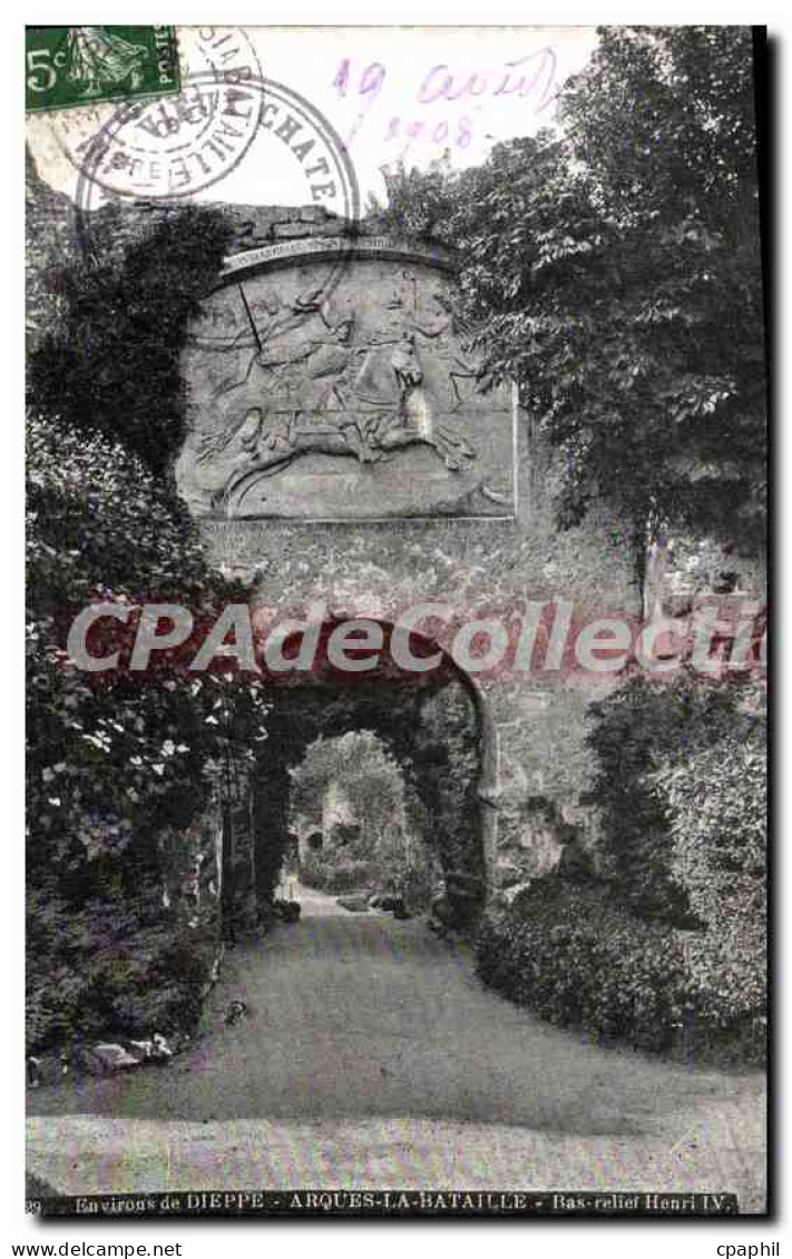 CPA Dieppe Arques la Bataille bas relief Henri IV