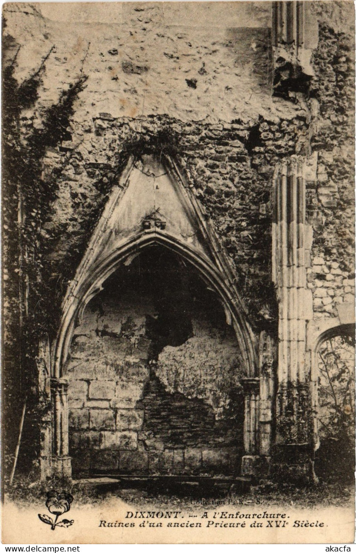 CPA Dixmont Ruines d'un ancien Prieure (1478504)