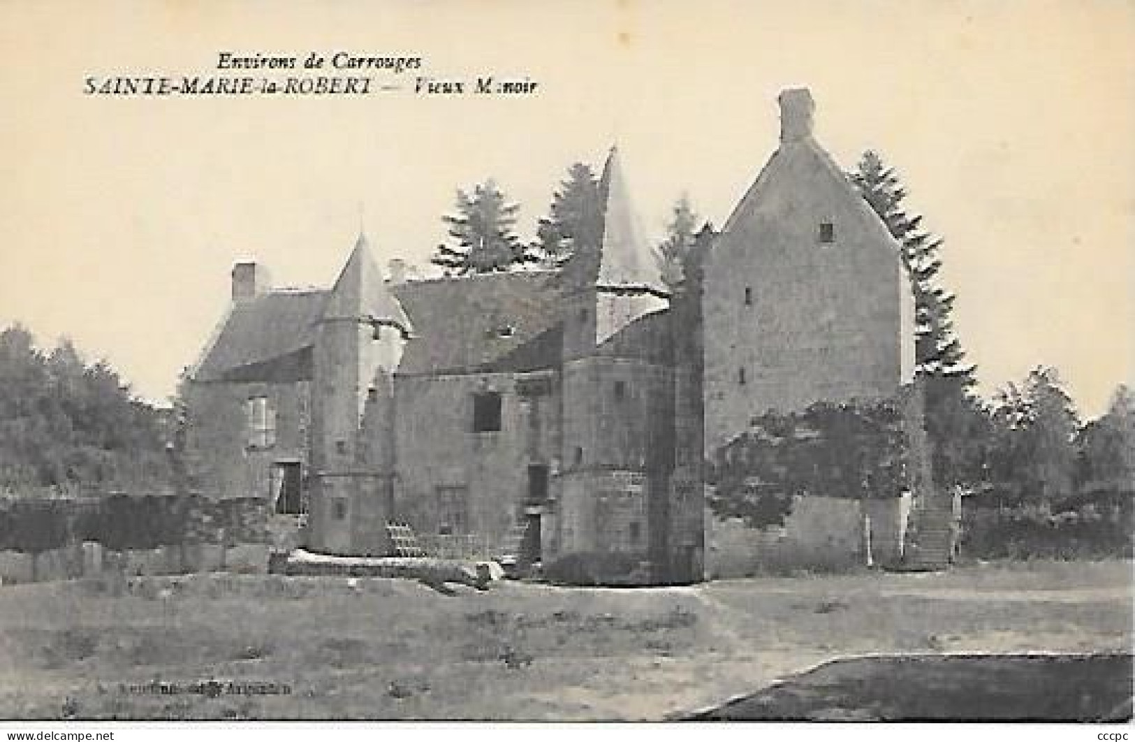 CPA Environs de Carrouges Sainte-Marie-la-Robert - Vieux Manoir