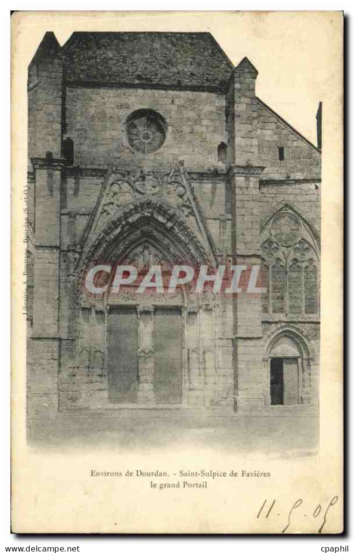 CPA Environs de Dourdan Saint Sulpice de Favieres le grand portail