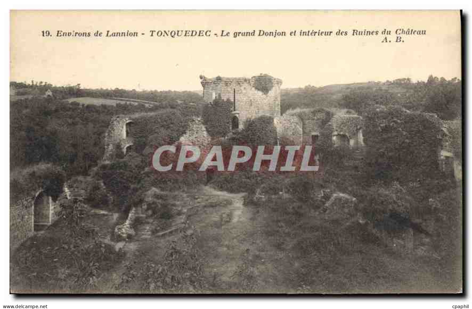 CPA Environs de Lannion Tonquedec Le Grand Donjon et Interieur des Ruines du Chateau