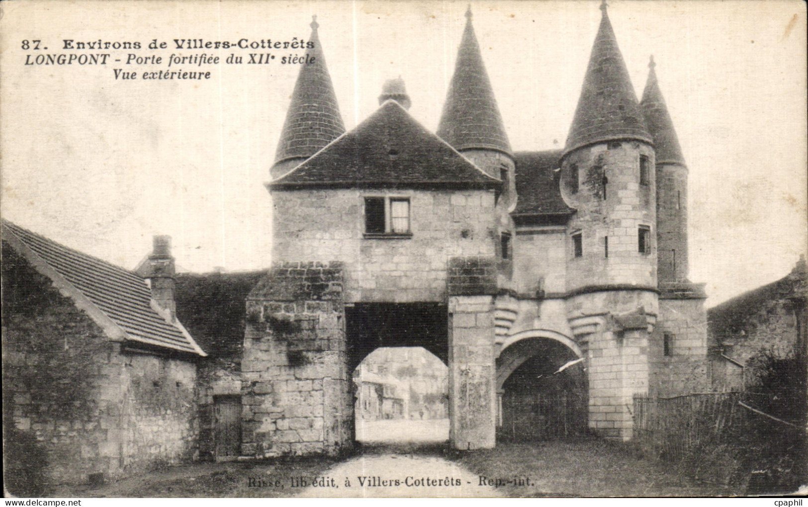 CPA Environs de villers Cotterets Longpont Porte Fortifiee du XII