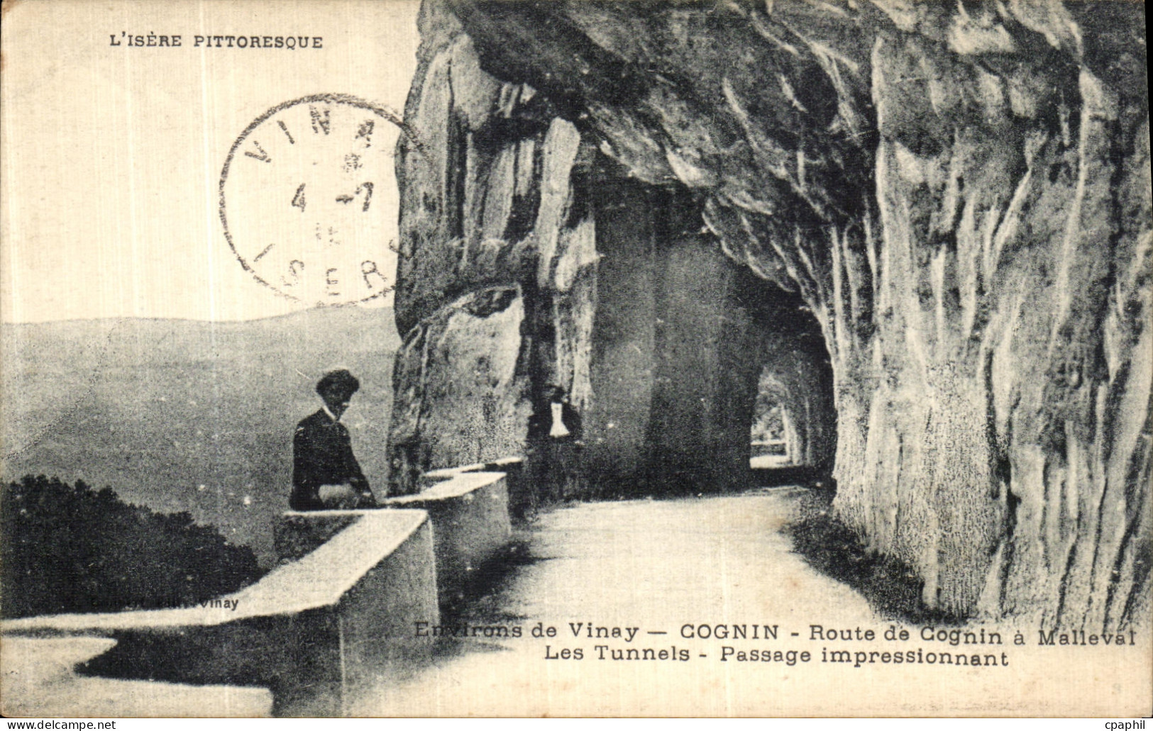 CPA Environs de Vinay Cognin Route de Cognin a Malleval Les Tunnels passage impressionnant