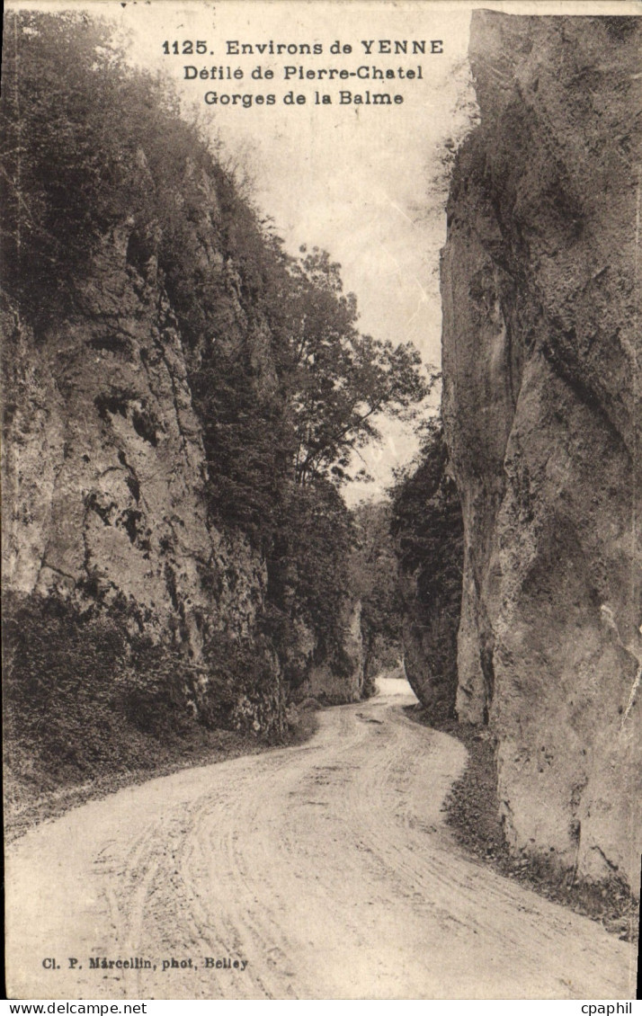 CPA Environs de Yenne Defile de Pierre Chatel Gorges de la Balme