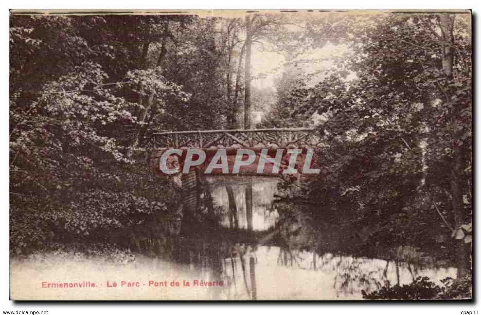 CPA Ermenonville La Parc Pont de la reverie