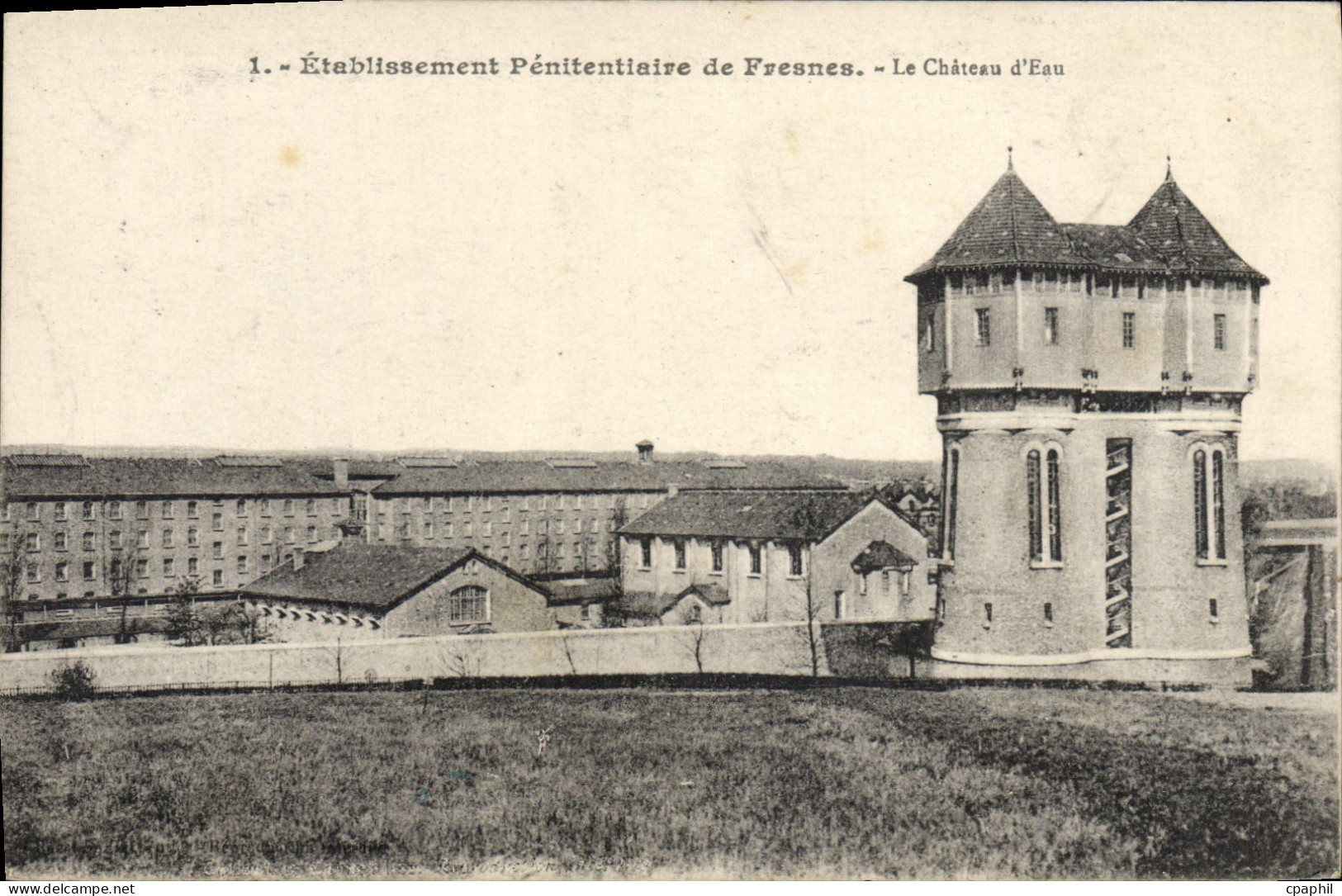 CPA Etablissement Penitentiaire de Fresnes le Chateau d'eau