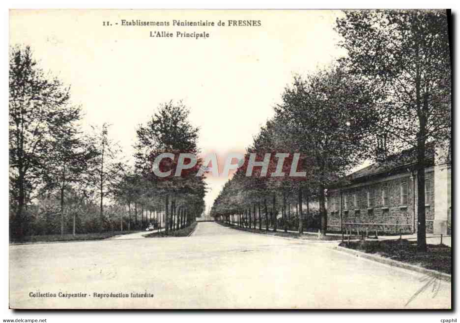 CPA Etablissements Penitentiaire de Fresnes L'allee principale
