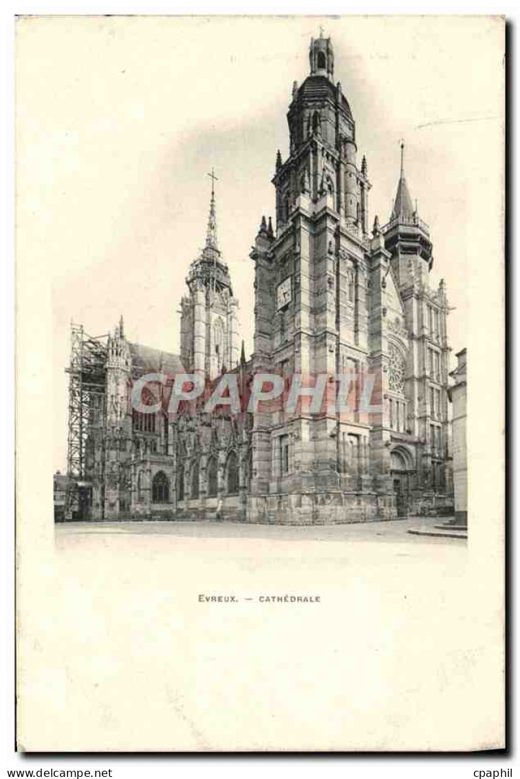 CPA Evreux Cathedrale