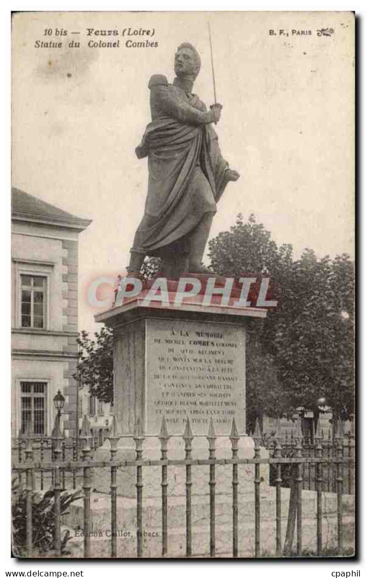 CPA Feurs Statue du colonel Combes