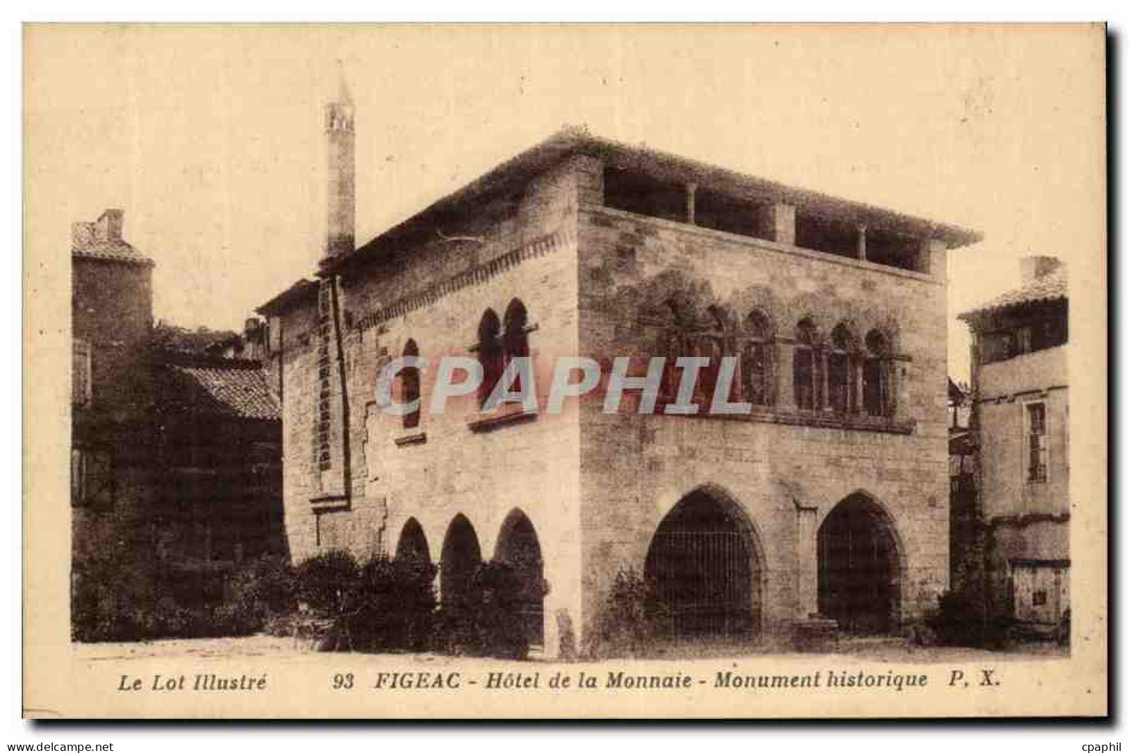 CPA Figeac Hotel de la Monnaie Monument historique