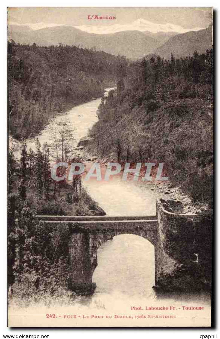 CPA Foix Le Pont du diable pres St Antoine