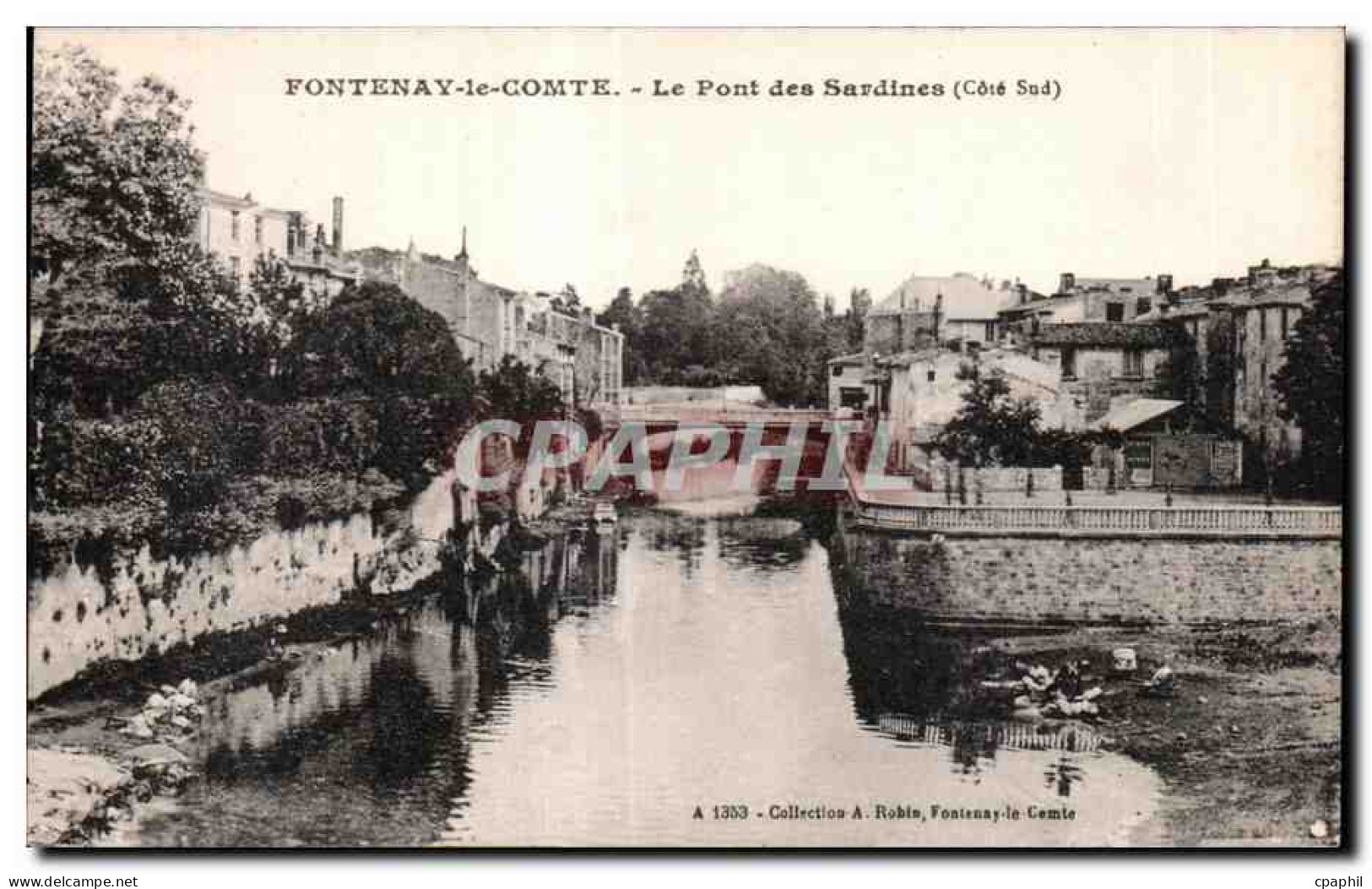 CPA Fontenay Le Comte Le Pont des Sardines (Cote Sud)