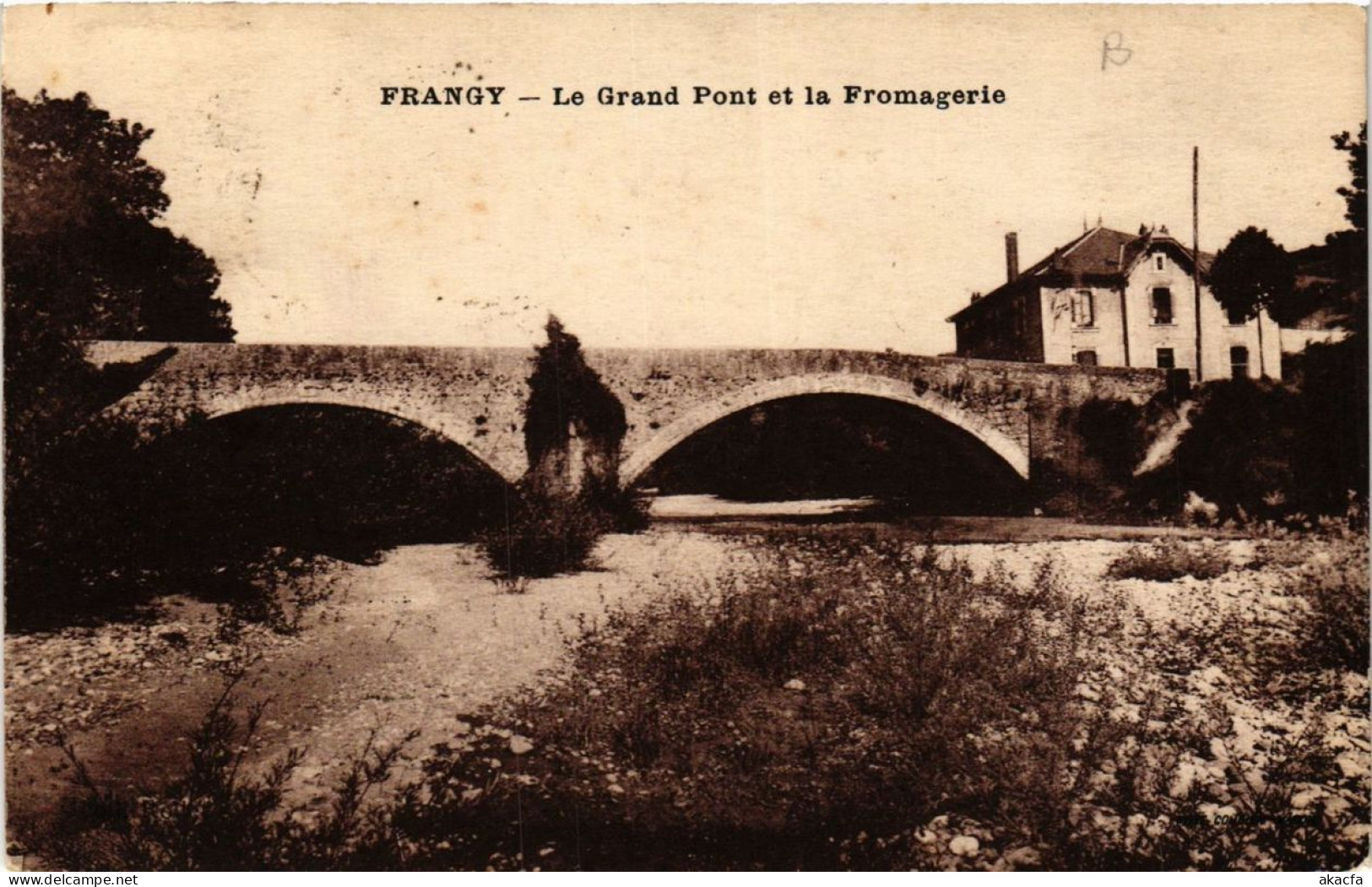 CPA FRANGY Le Grand Pont et la Fromagerie (337626)