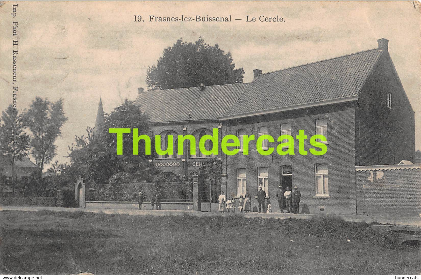 CPA FRASNES LEZ BUISSENAL LE CERLCE