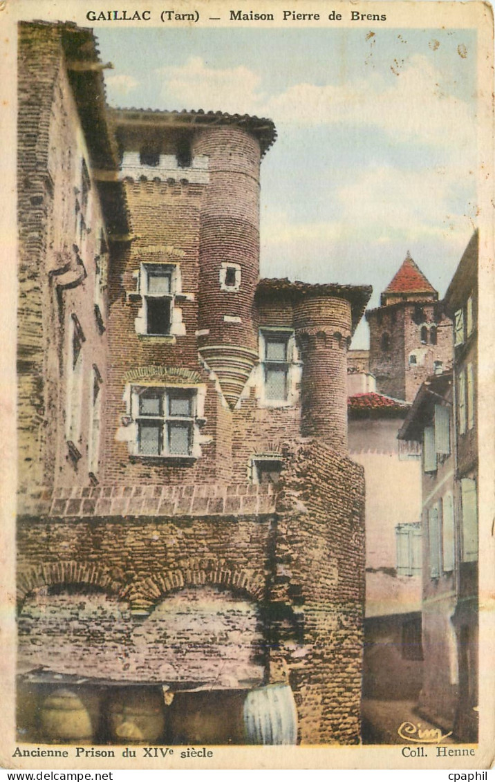 CPA Gaillac Tarn Maison Pierre de Brens Ancienne prison du XIV siecle