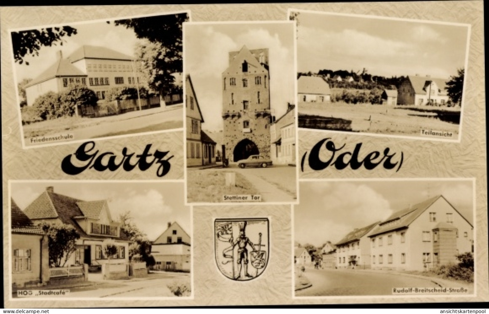 CPA Gartz an der Oder, Stettiner Tor, Friedensschule, HOG Stadtcafe, Blason