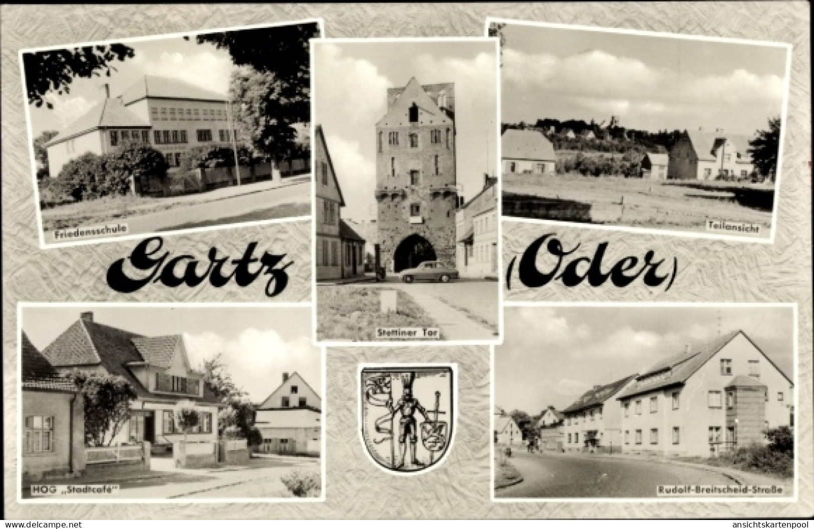 CPA Gartz an der Oder, Stettiner Tor, Friedensschule, HOG Stadtcafe, Blason
