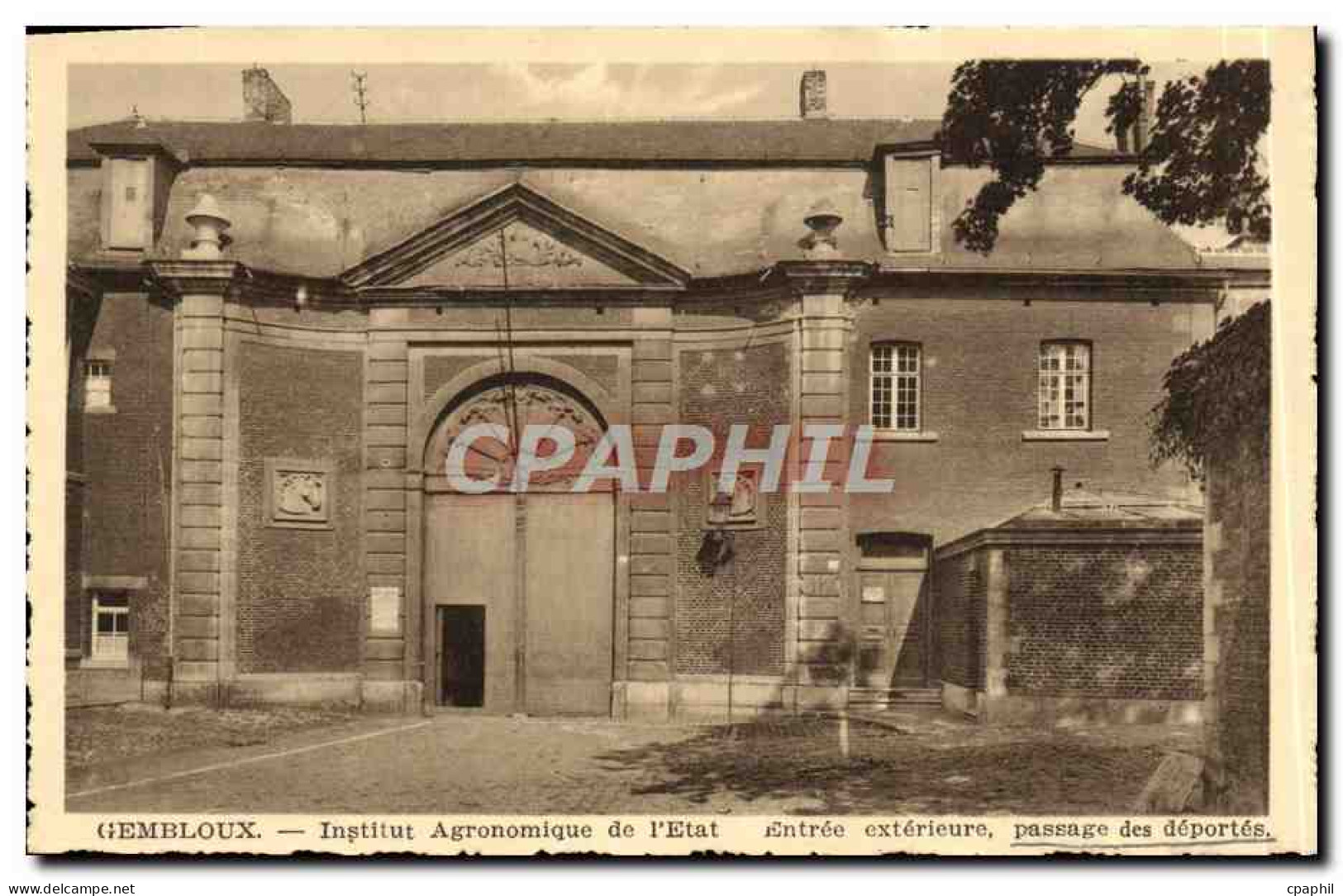 CPA Gembloux Institut Agronomique de L'Etat Entree exterieure passage des deportes
