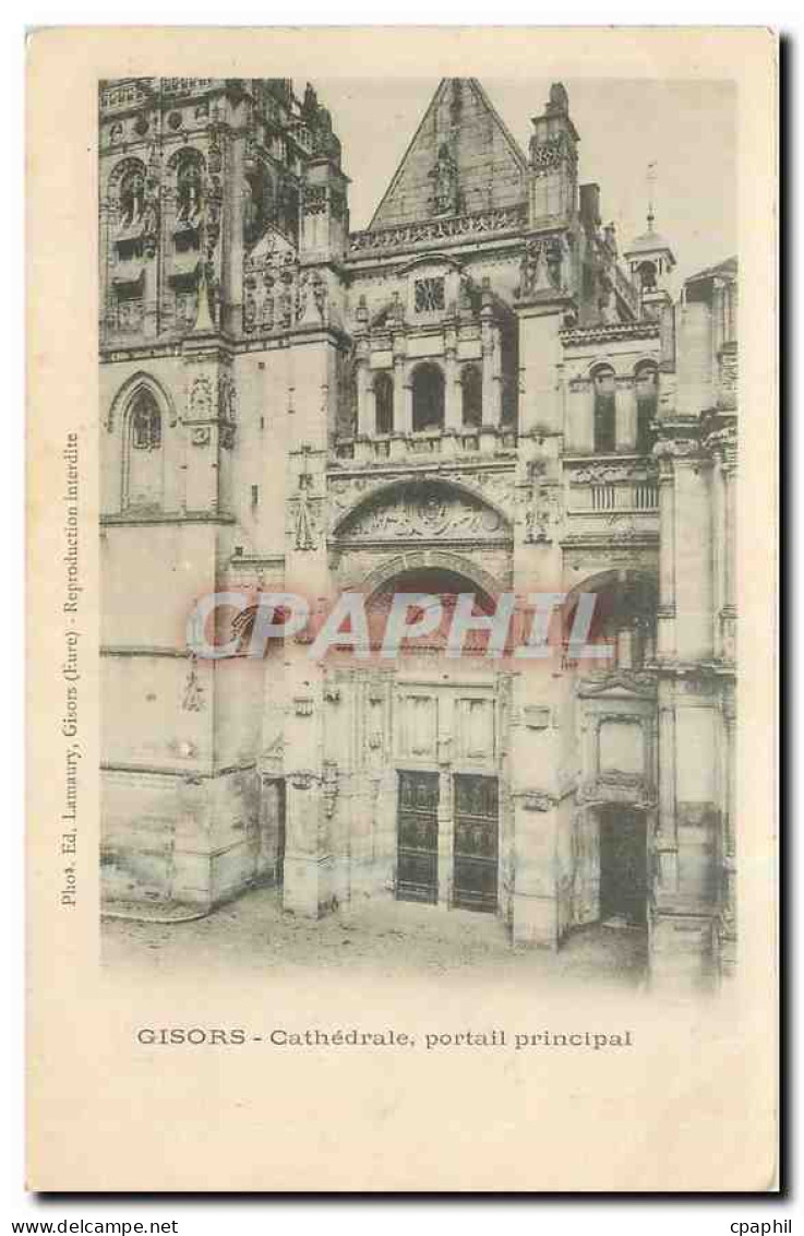 CPA Gisors cathedrale portail principal
