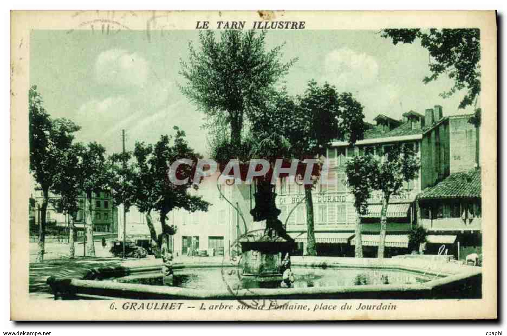CPA Graulhet L arbre Sur Fortaine Place Jourdain