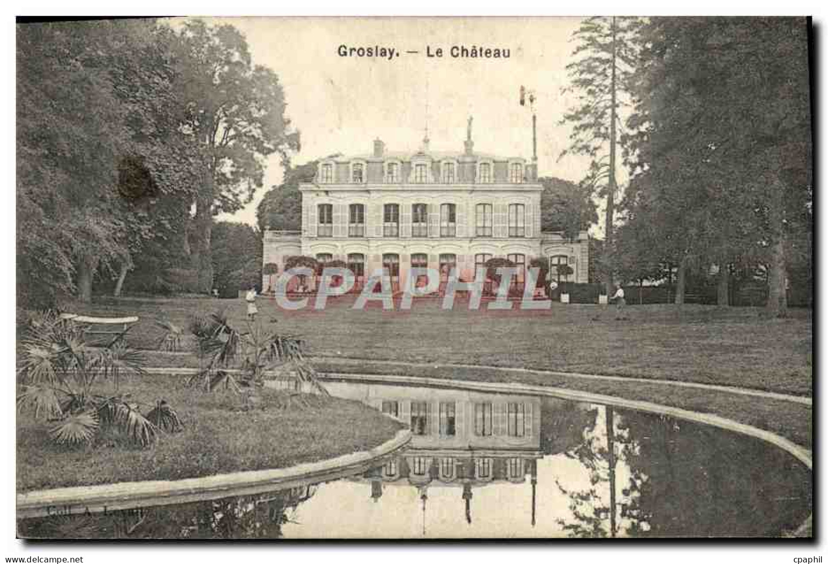 CPA Groslay Le Chateau