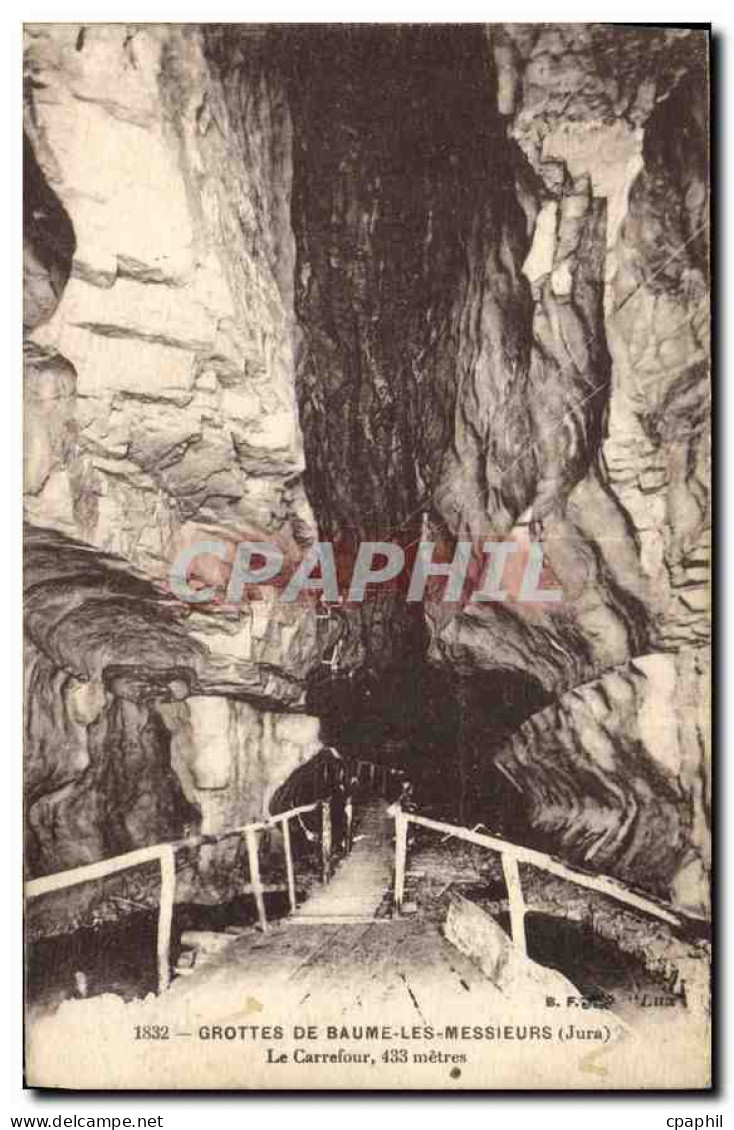 CPA Grottes de Baume Les Messieurs Jura Le Carrefour 433 metres