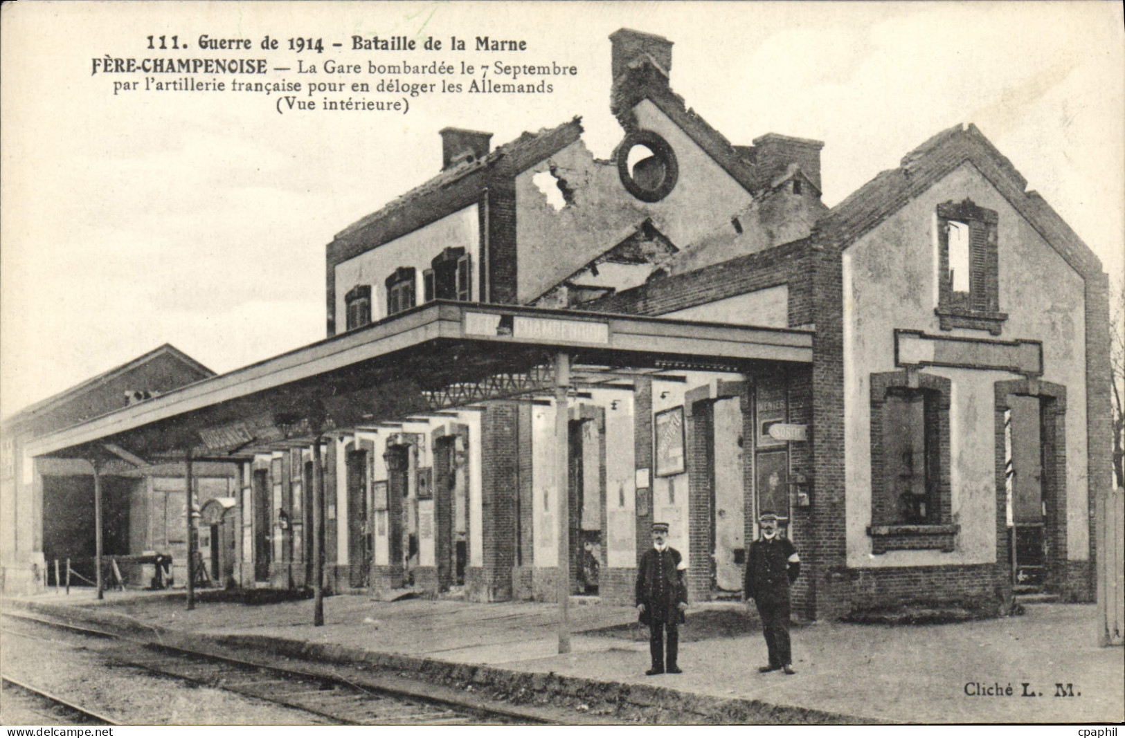 CPA Guerre De Bataille De La Marne Fere Champenoise la gare bombardee Militaria