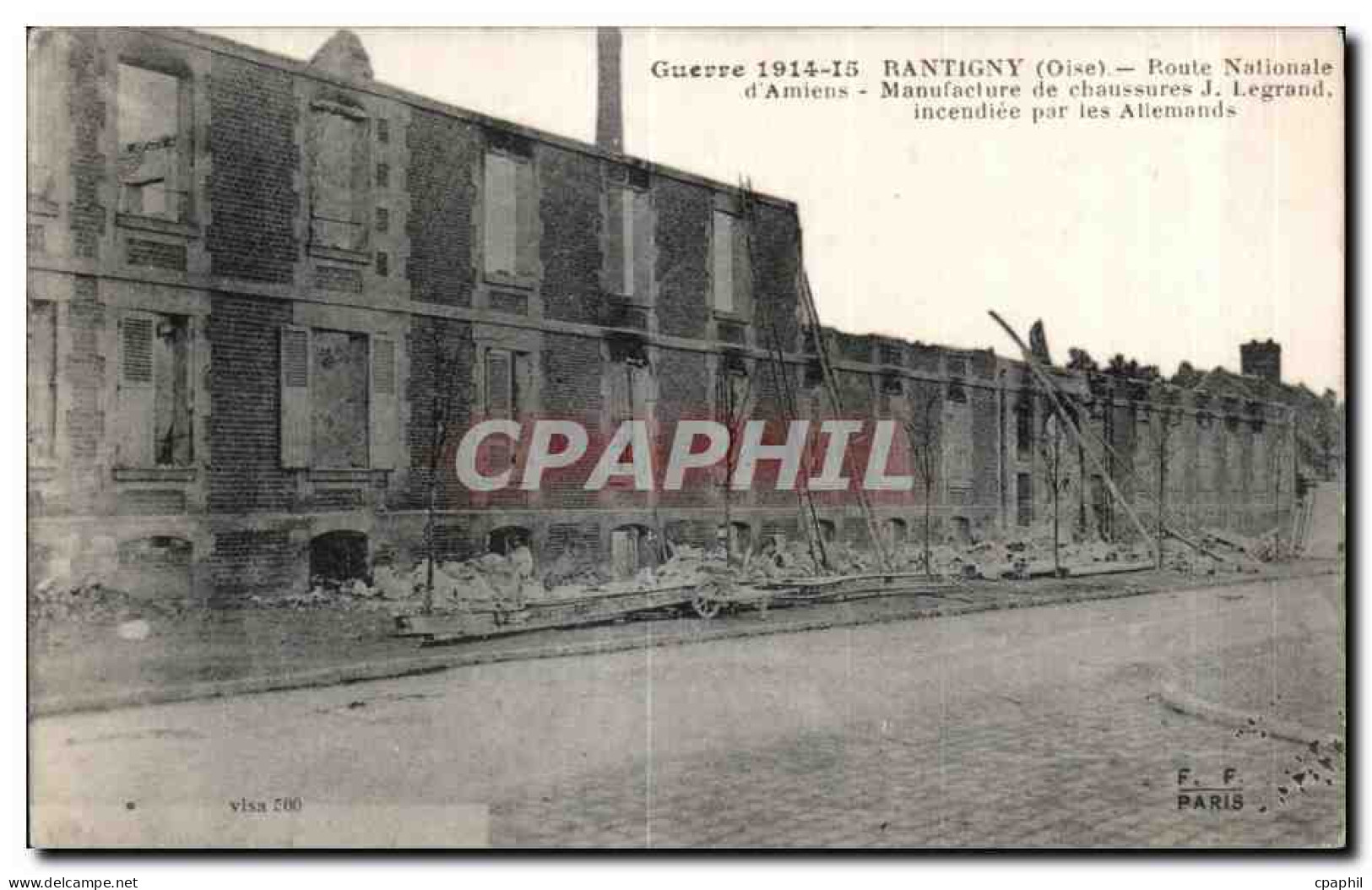 CPA Guerre Rantigny (Oise) Route Nationale d Amiens Manufacture de chaussures Legrand incendiee par les Allemands