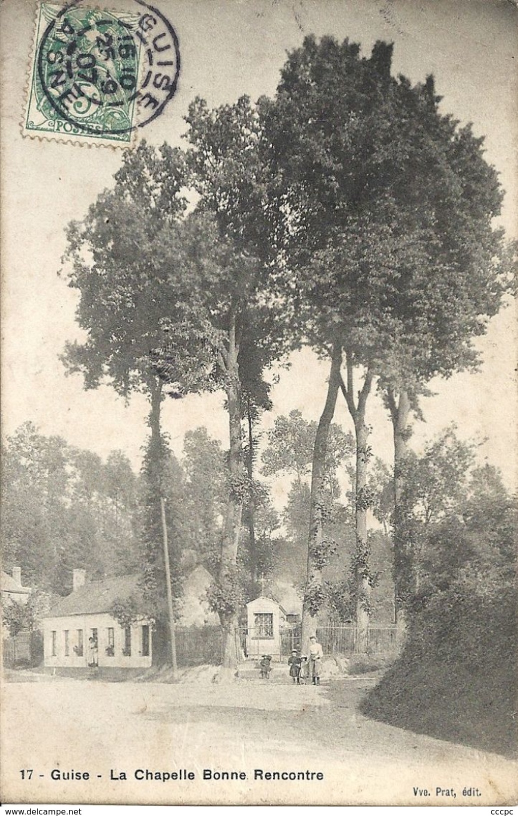 CPA Guise La Chapelle Bonne Rencontre