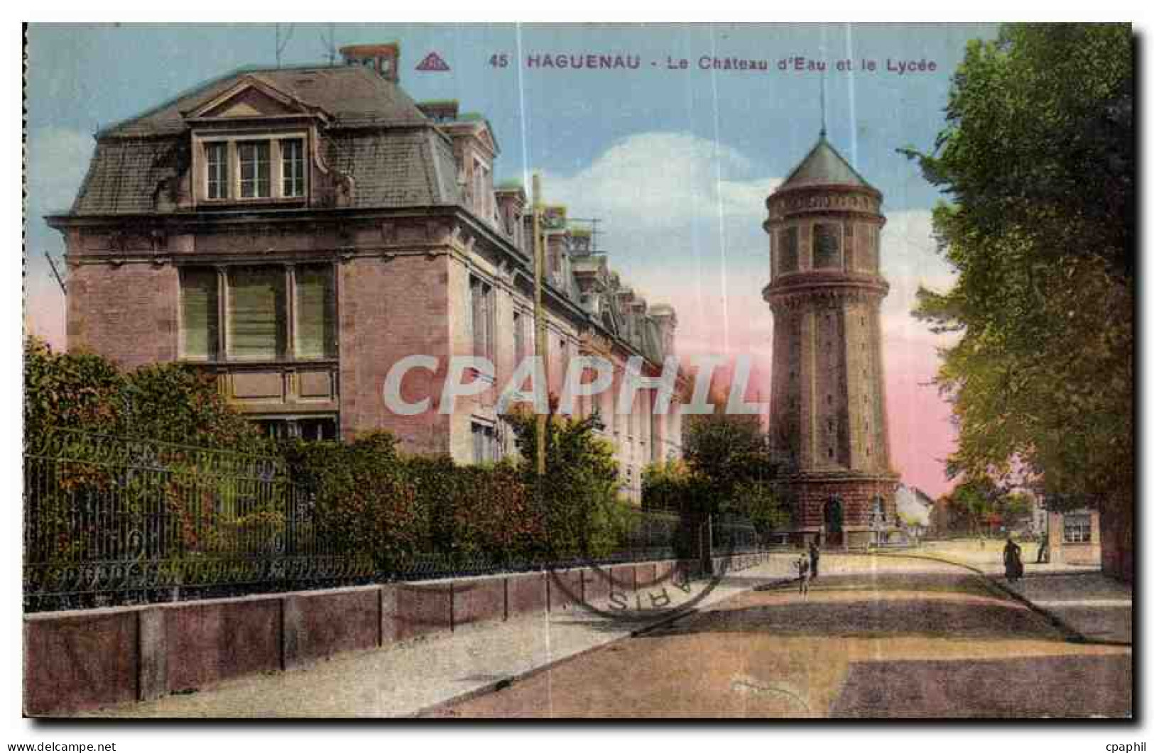 CPA Haguenau Le Chateau D Eau et le Lycee