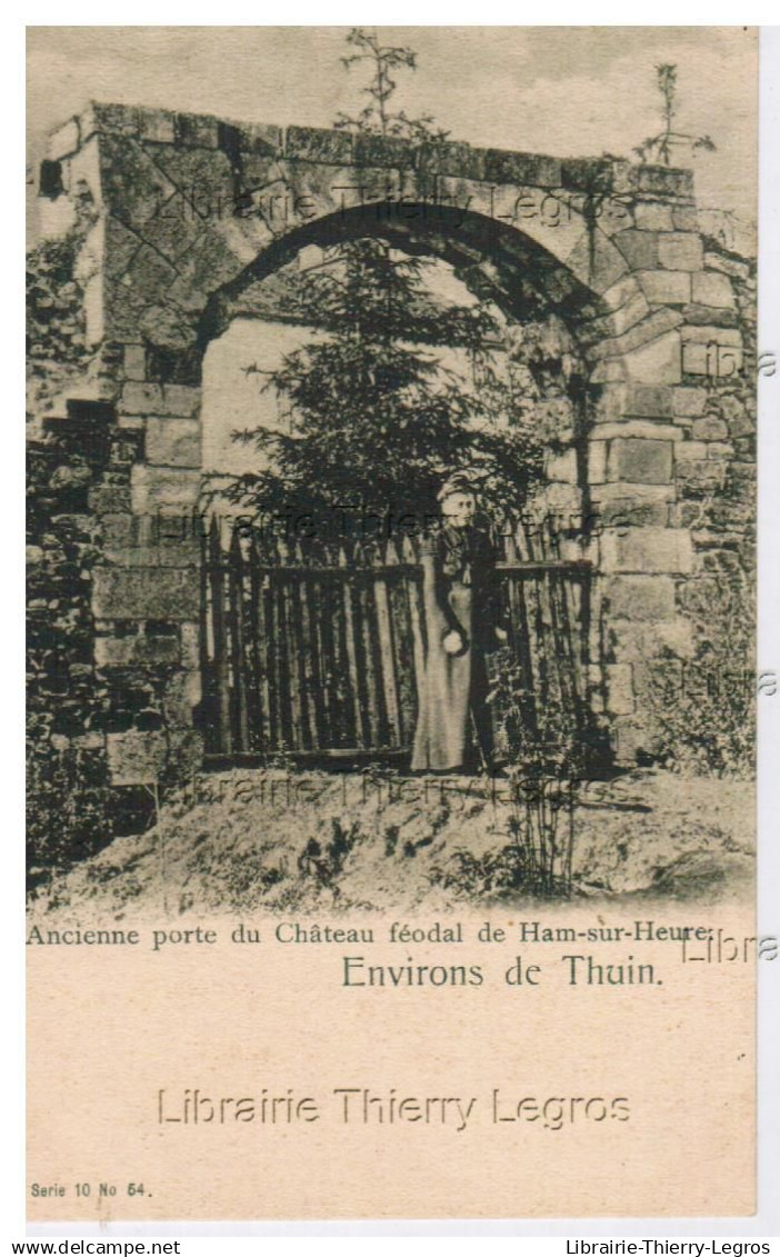 CPA HAM-SUR-Heure  environs de Thuin  Ancienne porte du Chateau féodal de Ham-sur-Heure