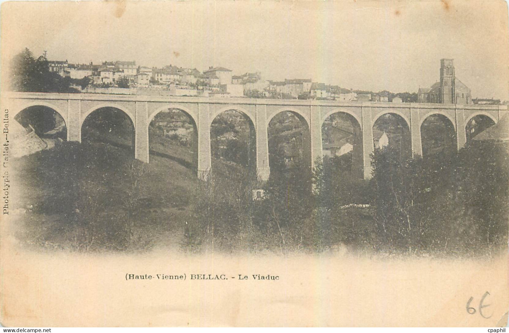 CPA Haute Vienne Bellac Le Viaduc