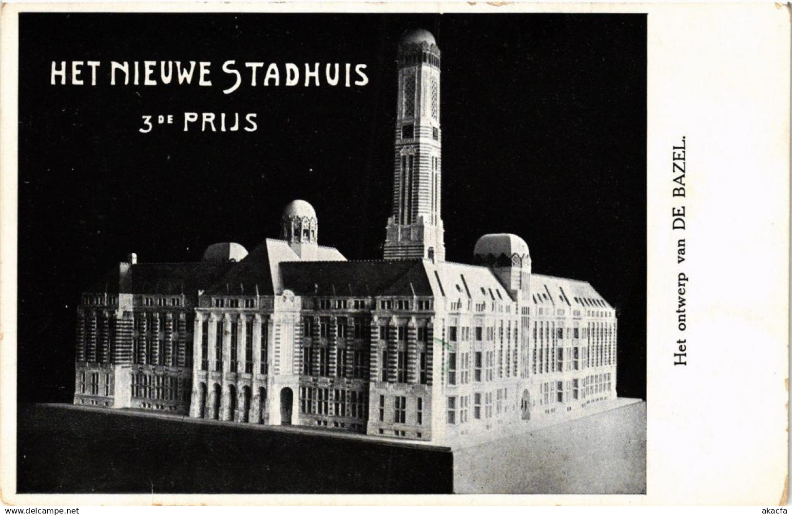 CPA Het Nieuwe Stadhuis. Het ontwerp van De Bazel NETHERLANDS (714359)