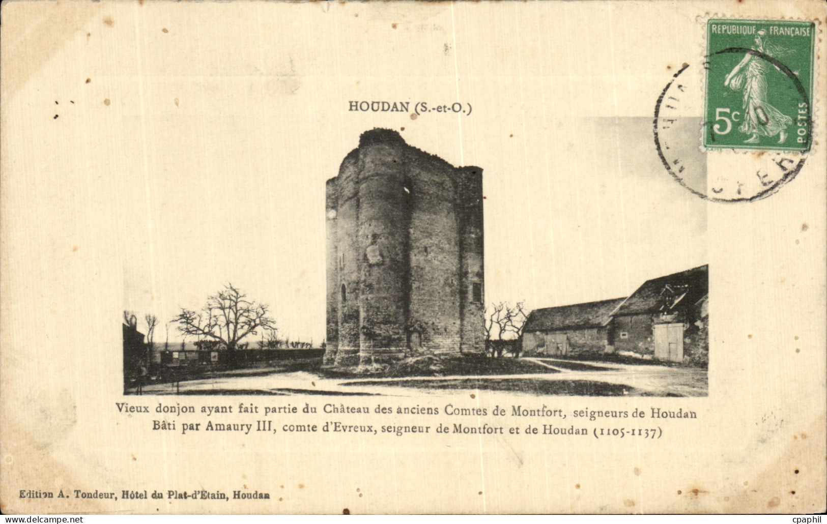 CPA Houdan Vieux donjon ayant fait parrie du Chateau