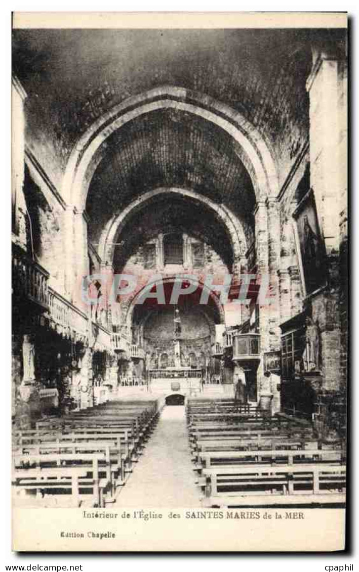 CPA Interieur de l'Eglise des Saintes Maries de la Mer