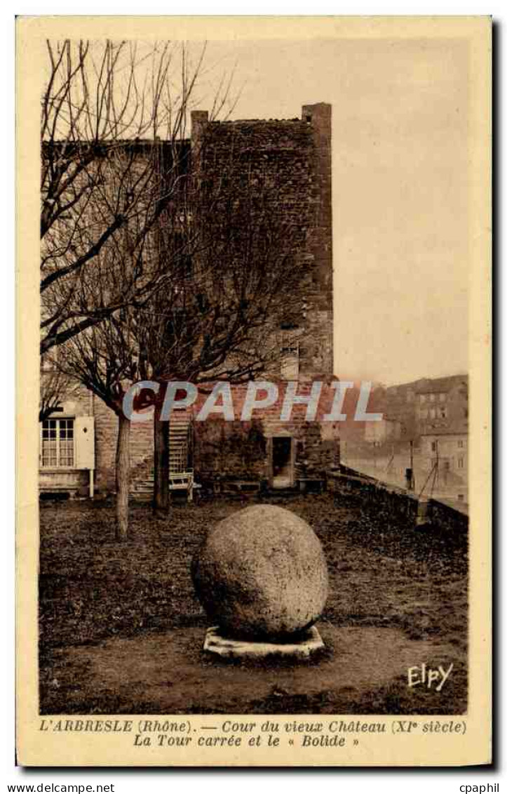 CPA L'Arbresle Cour Du Vieux Chateau La tour carree et le bolide