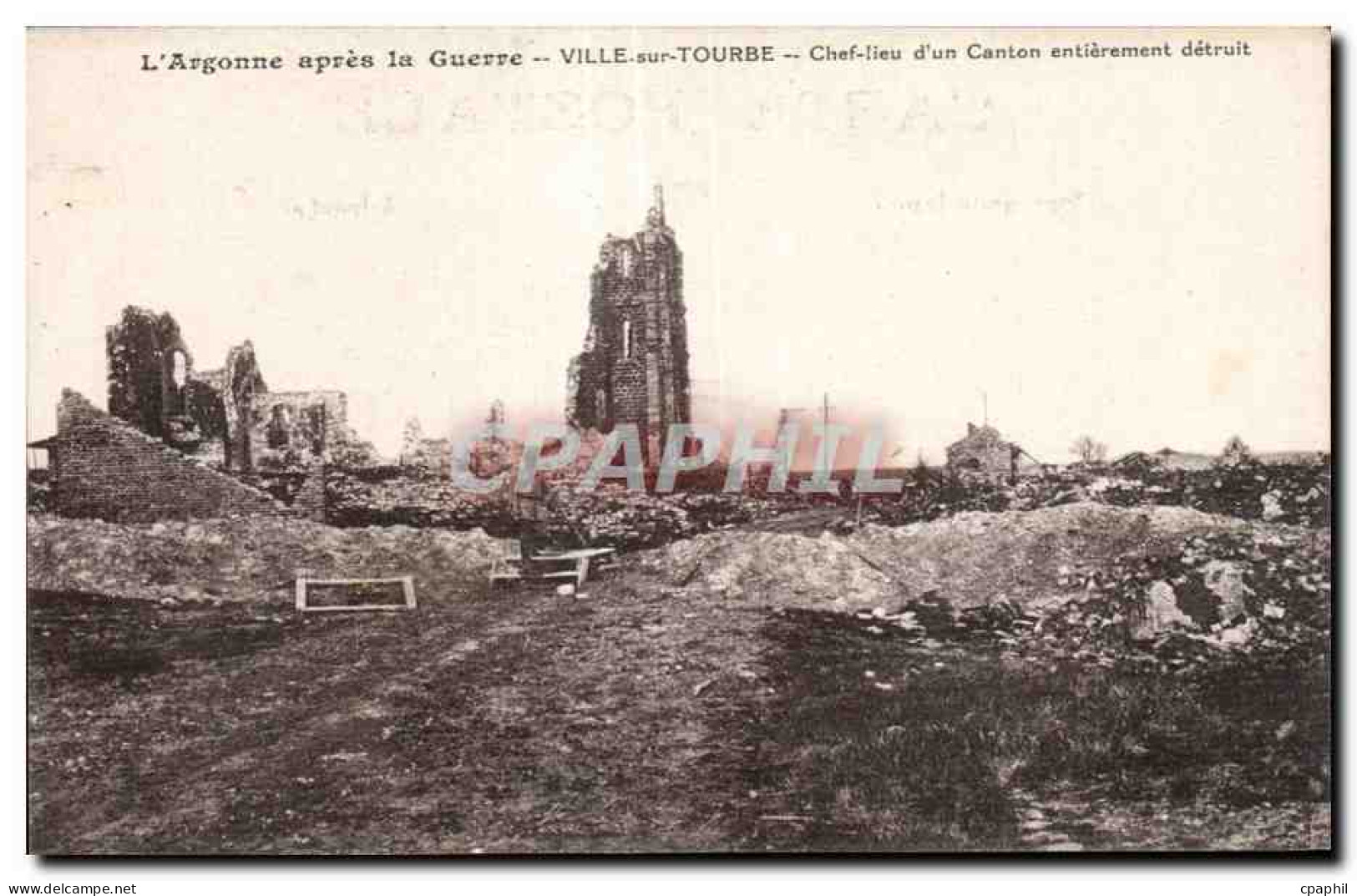 CPA l Argonne apres la Guerre Ville Sur Tourbe Chef Lieu d Un Canton entierement Detruit