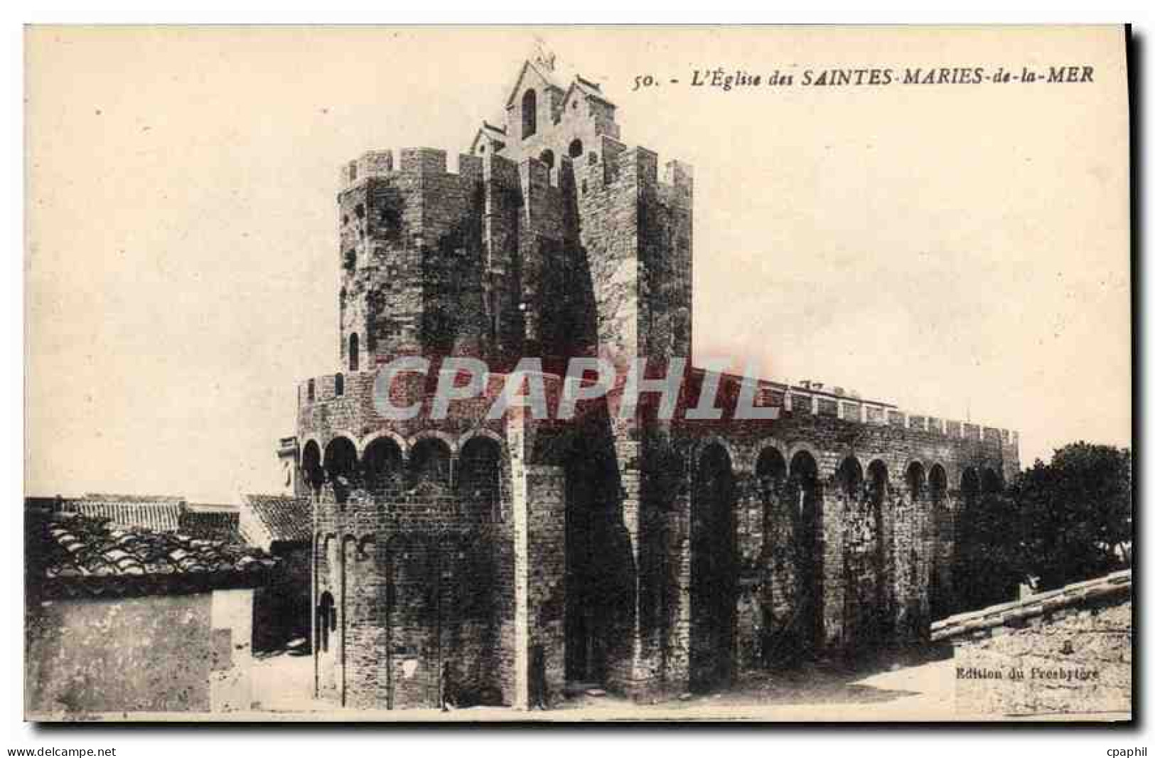 CPA L'Eglise des Saintes Maries de la Mer