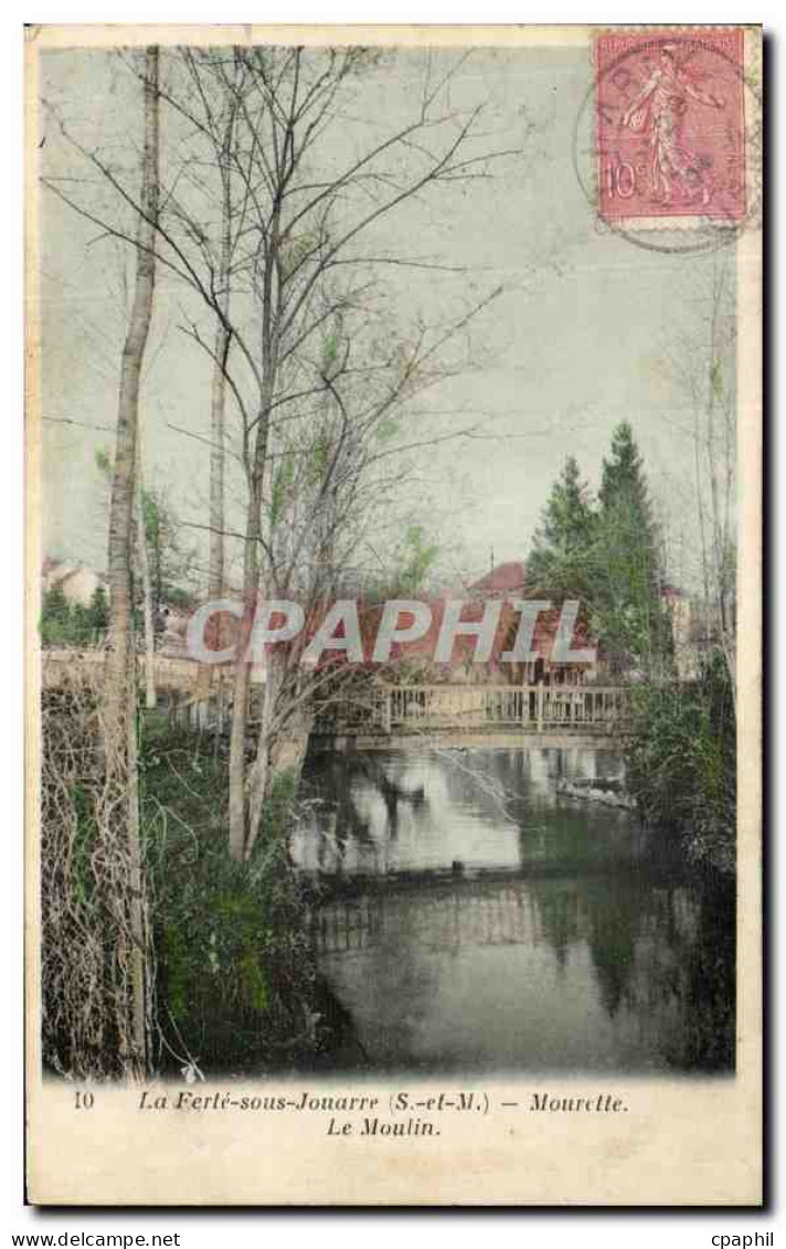 CPA La Ferte Sous Jouarre Mourette Le Moulin