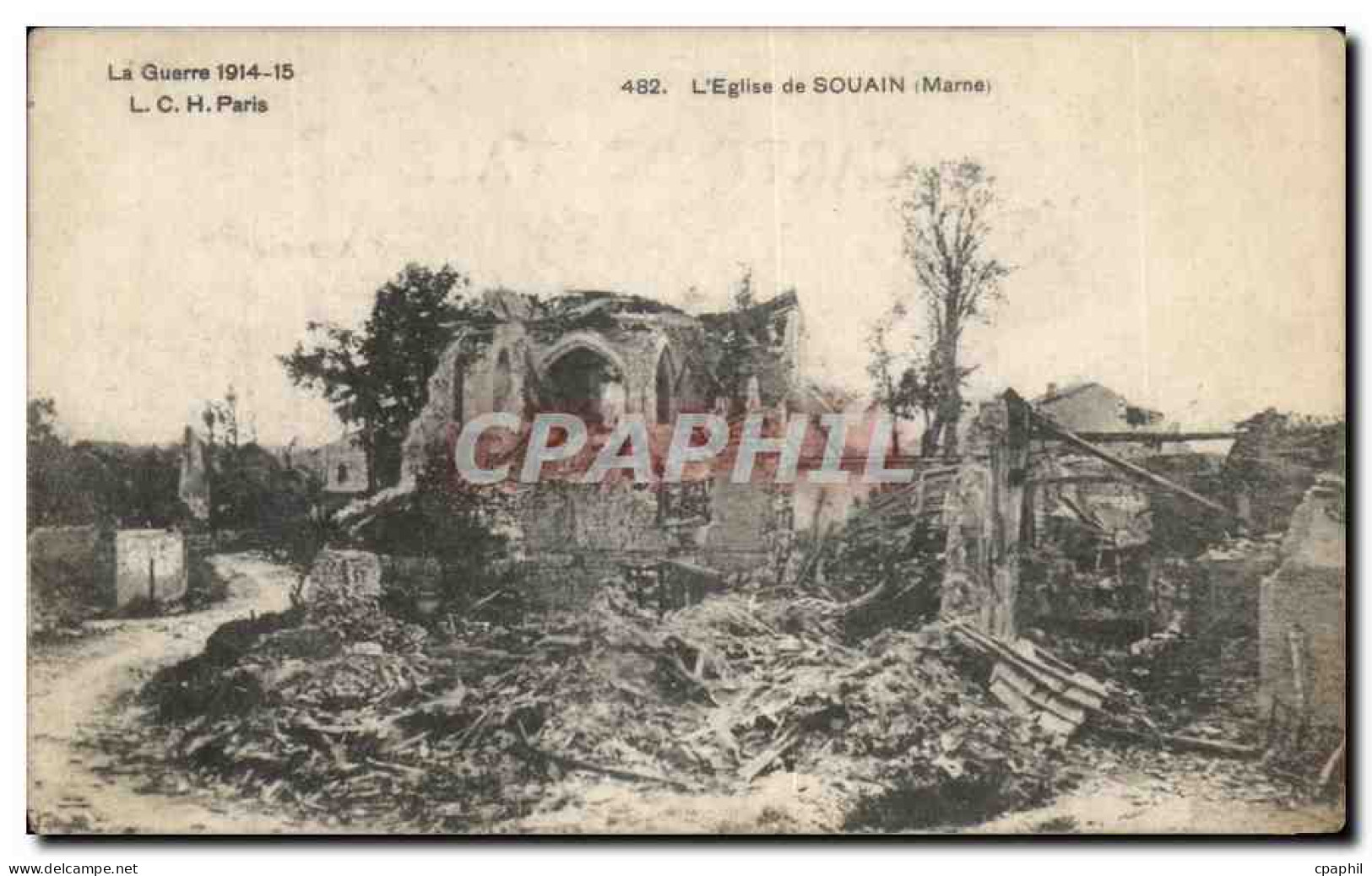 CPA La Guerre L'Eglise De Souain Militaria