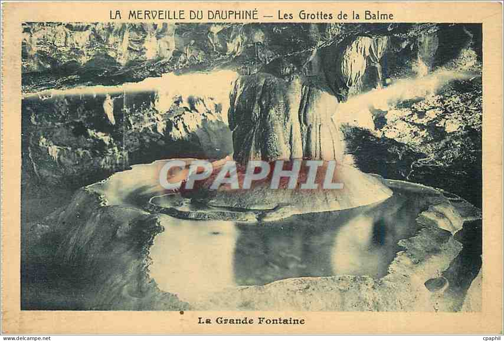 CPA La Merveille du Dauphine Les Grottes de la Balme La Grande Fontaine
