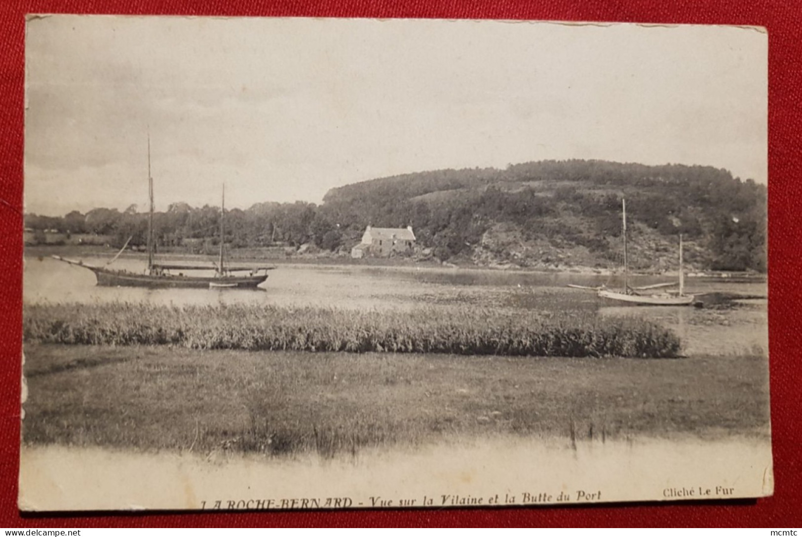 CPA - La Roche Bernard - Vue sur la Vilaine et la Butte du Port