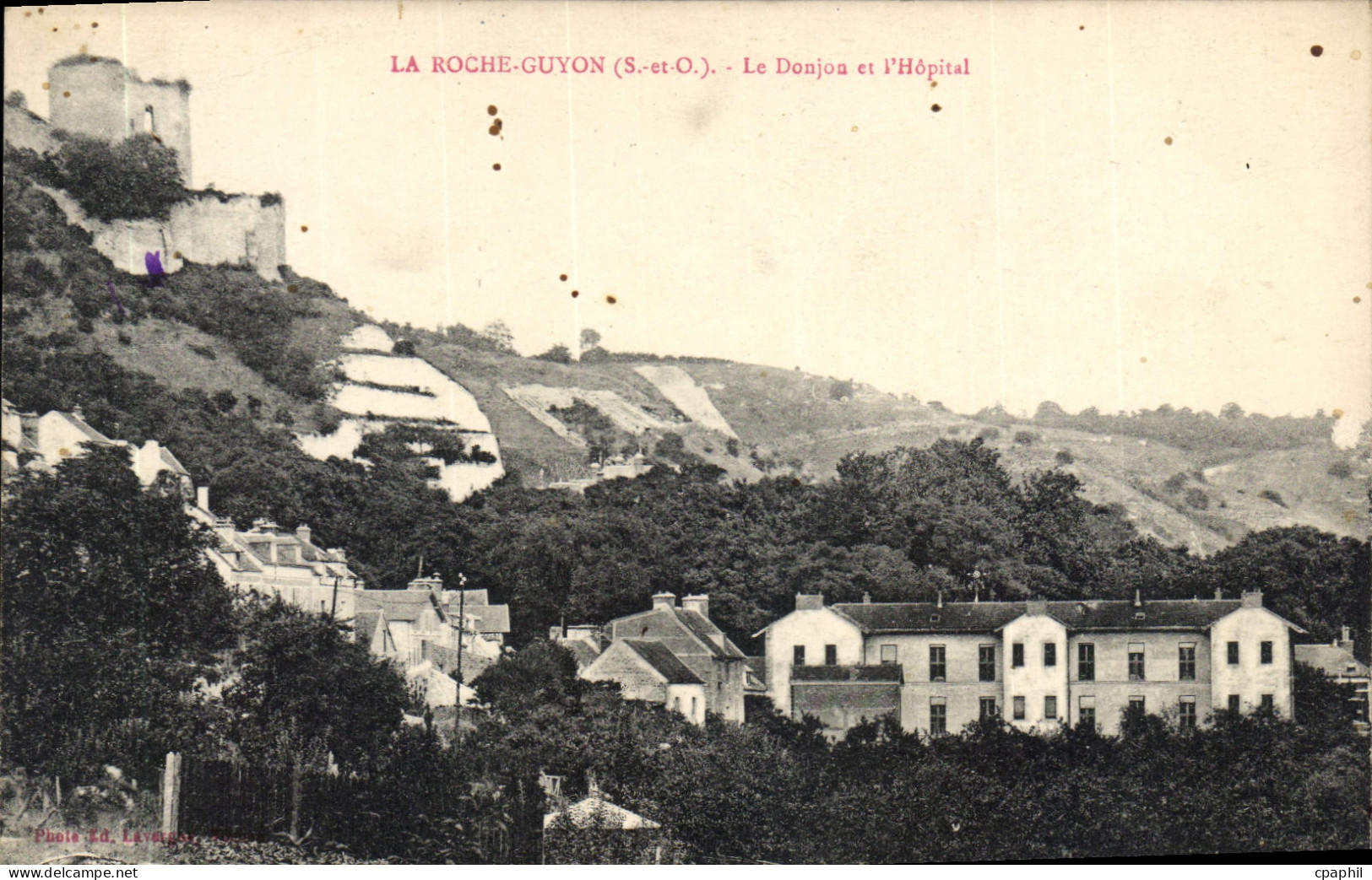 CPA La Roche Guyon Le Donjon Et I'Hopital