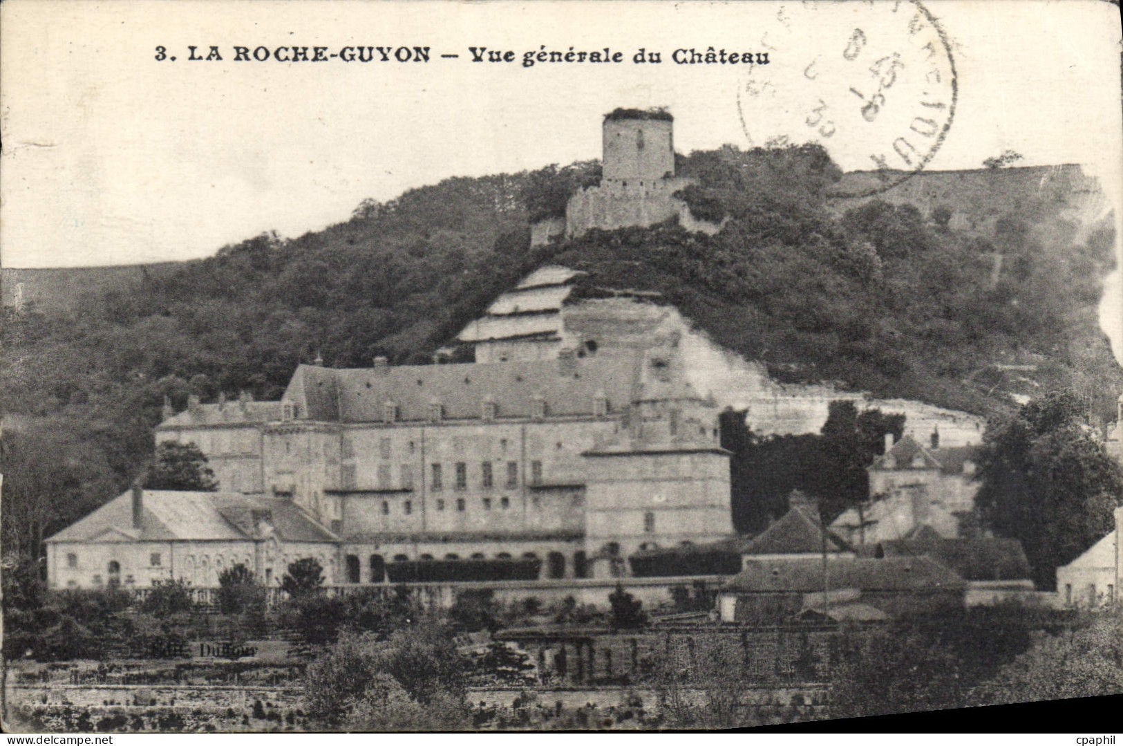 CPA La Roche Guyon Vue generale du Chateau